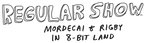 Regular Show: Mordecai & Rigby in 8-Bit Land - 3DS/2DS Artwork