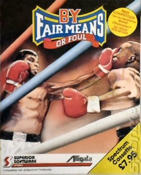 By Fair Means or Foul - Spectrum 48K Cover & Box Art
